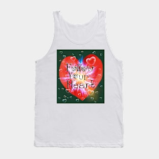 follow your heart Tank Top